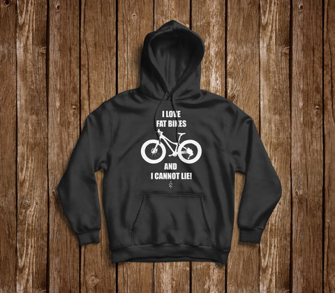I LOVE FAT BIKES HOODIE